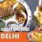 4 of the Best Street Food Finds in Delhi